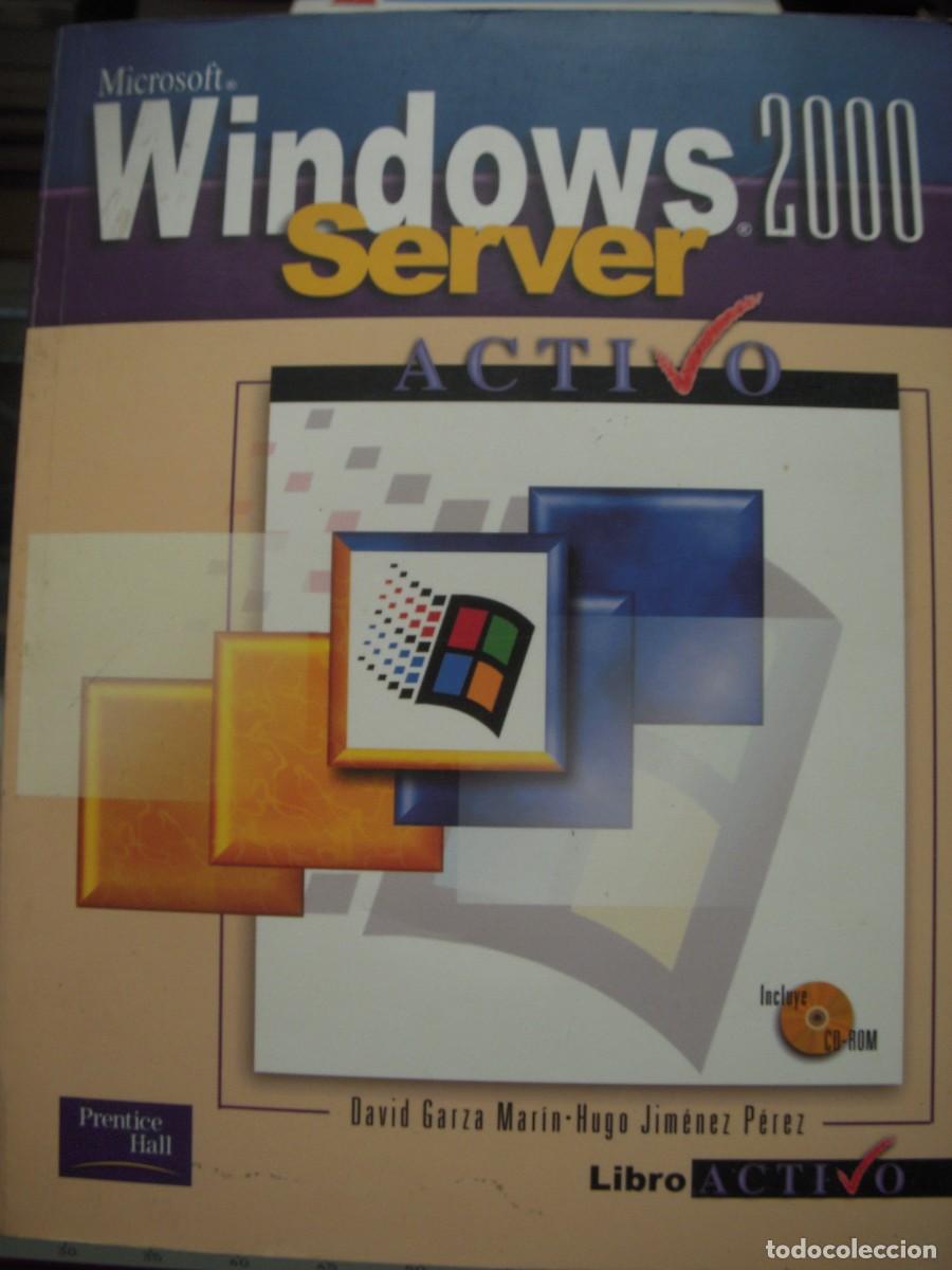 Libros de segunda mano: WINDOWS SERVER 2000 (INCLUYE CD ROM) - D. GARZA / H. JIMENEZ- PEARSON 2000, 1&ordf; EDICION (BUEN ESTADO) - Foto 1