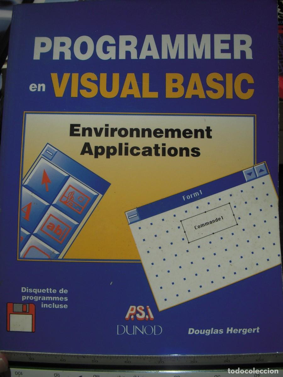 Libros de segunda mano: PROGRAMMER EN VISUAL BASIC (SIN CD ROM) - DOUGLAS HERGERT - PSI DUNOD 1992 (EN FRANCES, BUEN ESTADO) - Foto 1