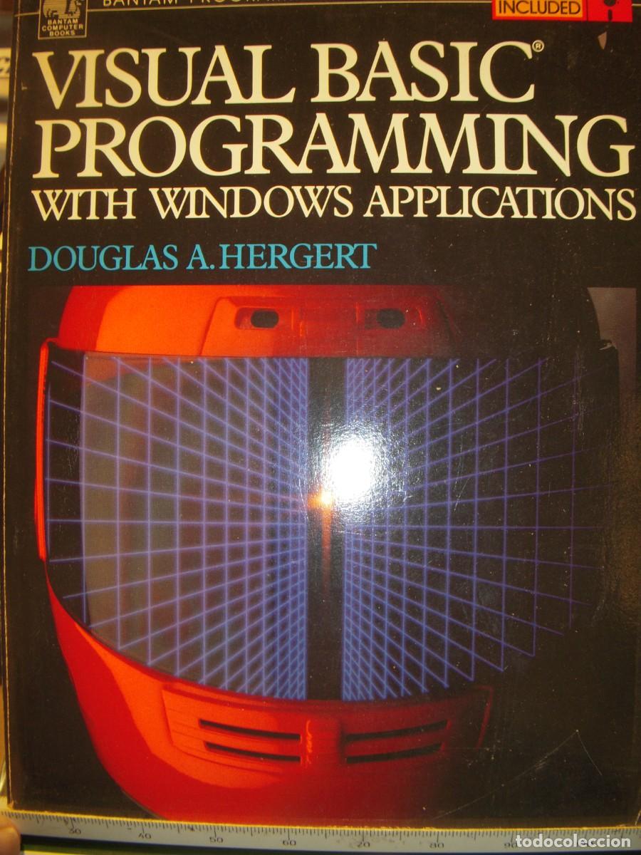 Libros de segunda mano: VISUAL BASIC PROGRAMMING WITH WINDOWS APPLICATIONS (SIN CD ROM) - DOUGLAS HERGERT - 1991 (EN INGLES) - Foto 1