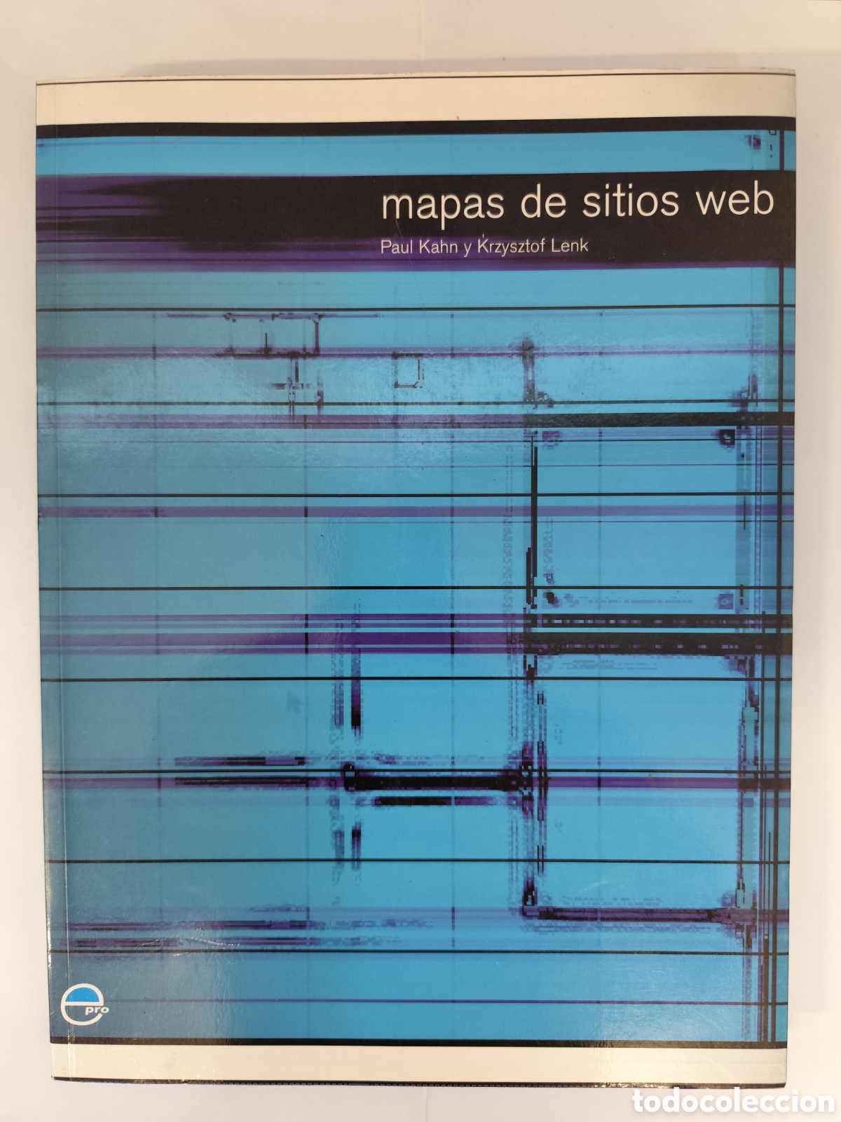 Libros de segunda mano: Libro. Mapas de Sitios Web. Paul Kahn y Krzysztof Lenk - Foto 1