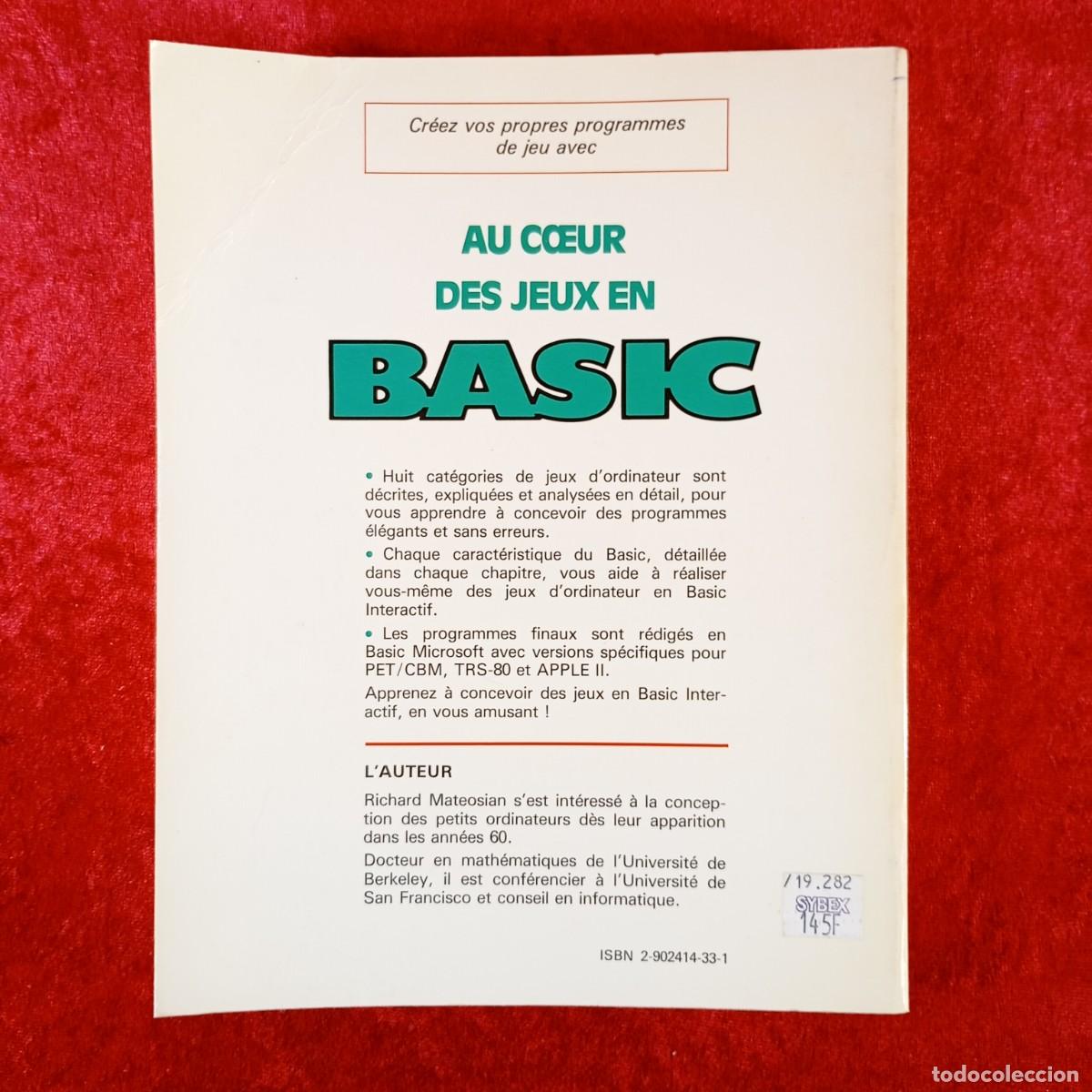 Libros de segunda mano: AU COEUR DES JEUX EN BASIC - RICHARD MATEOSIAN - SYBEX - 1982 / 1344 - Foto 2