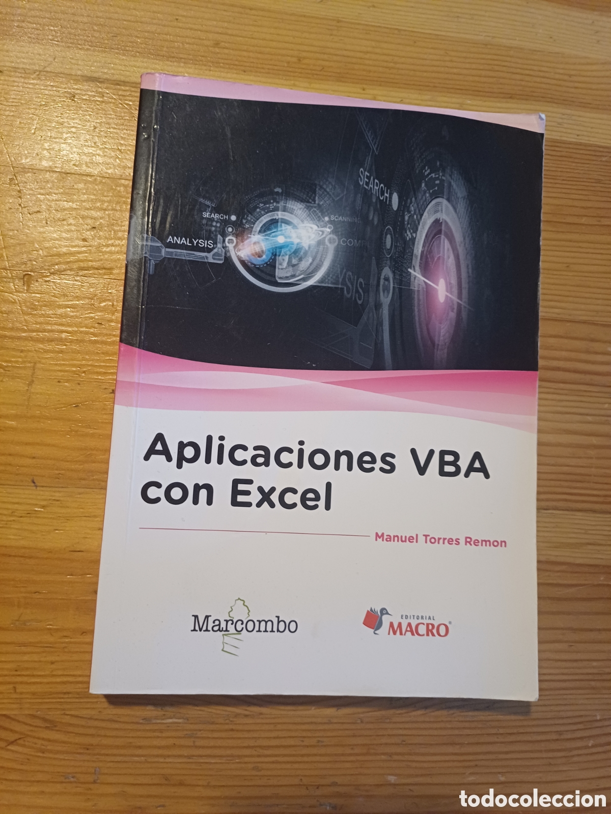 Libros de segunda mano: Aplicaciones VBA con Excel Manuel Torres Remon Marcombo Editorial Macro - Foto 1