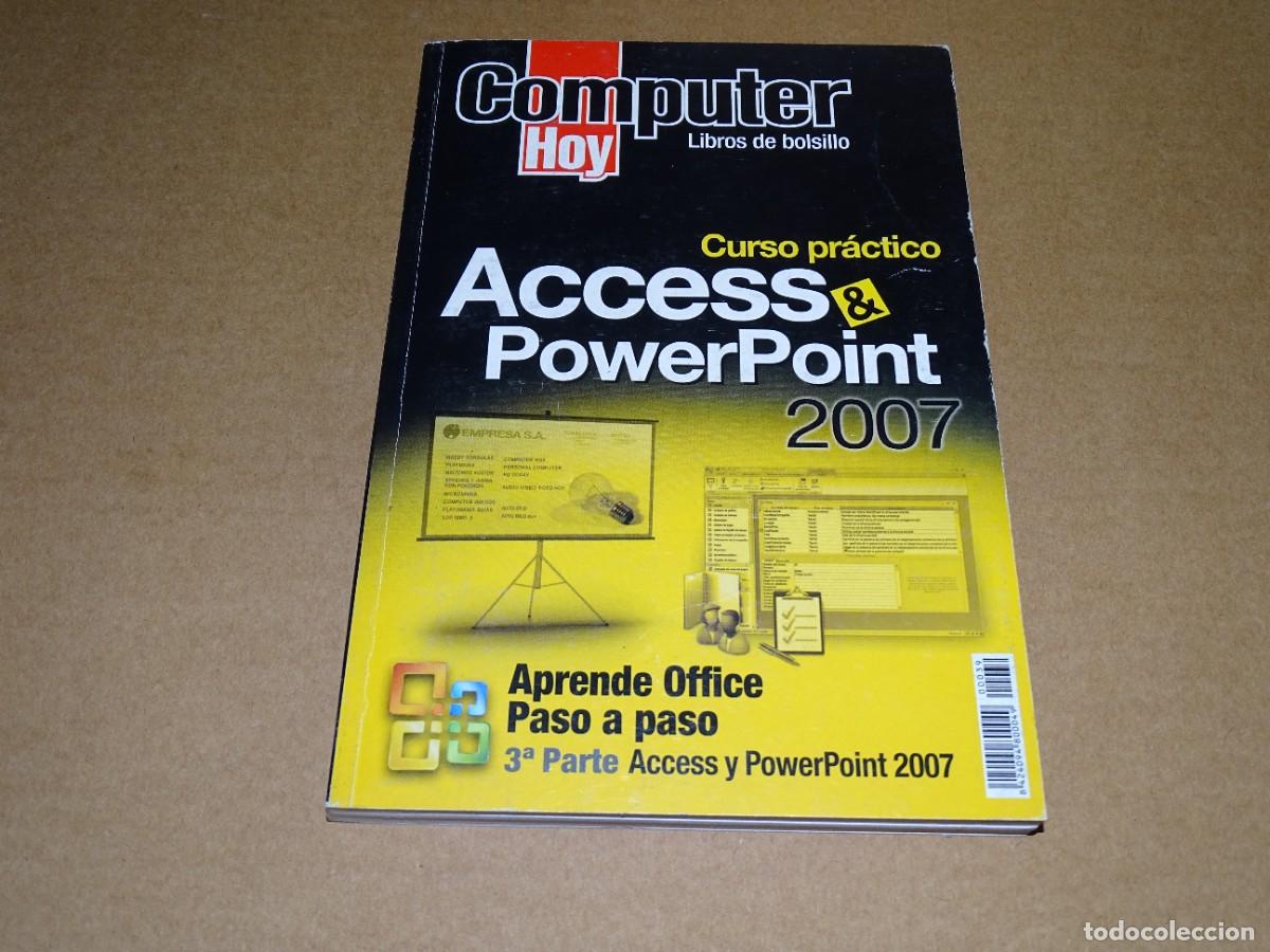 Libros de segunda mano: Curso pr&aacute;ctico Access & Powerpoint 2007. 3&ordf; parte. - Foto 1