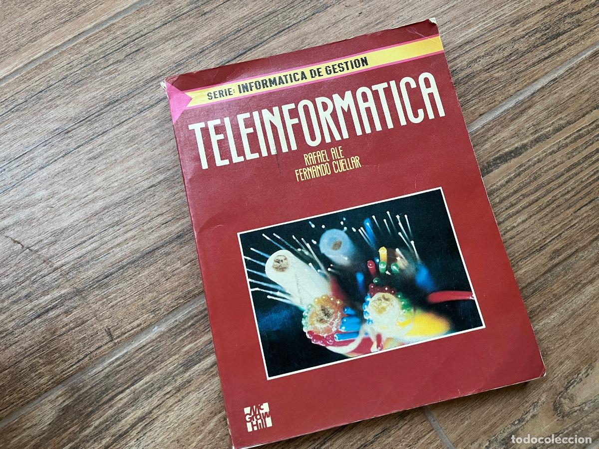 Libros de segunda mano: TELEINFORM&Aacute;TICA. RAFAEL ALE. FERNANDO CUELLAR. MC GRAW HILL - Foto 1