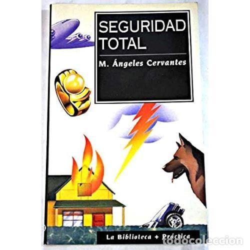 Gebrauchte B&uuml;cher: Seguridad Total - Angeles Cervantes - Editorial Planeta - La Biblioteca Pr&aacute;ctica