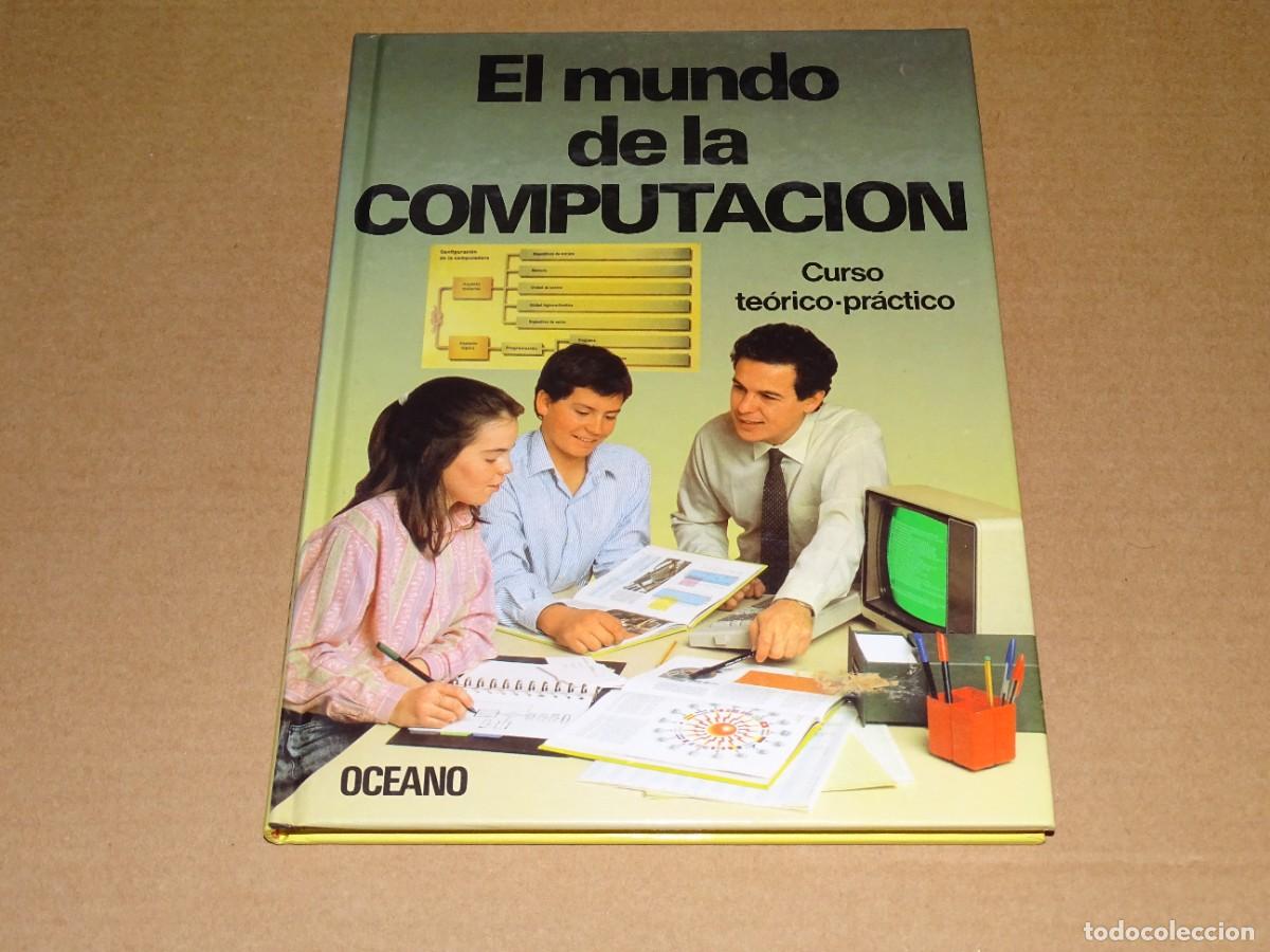 Libros de segunda mano: El mundo de la computaci&oacute;n. Volumen 1. - Foto 1