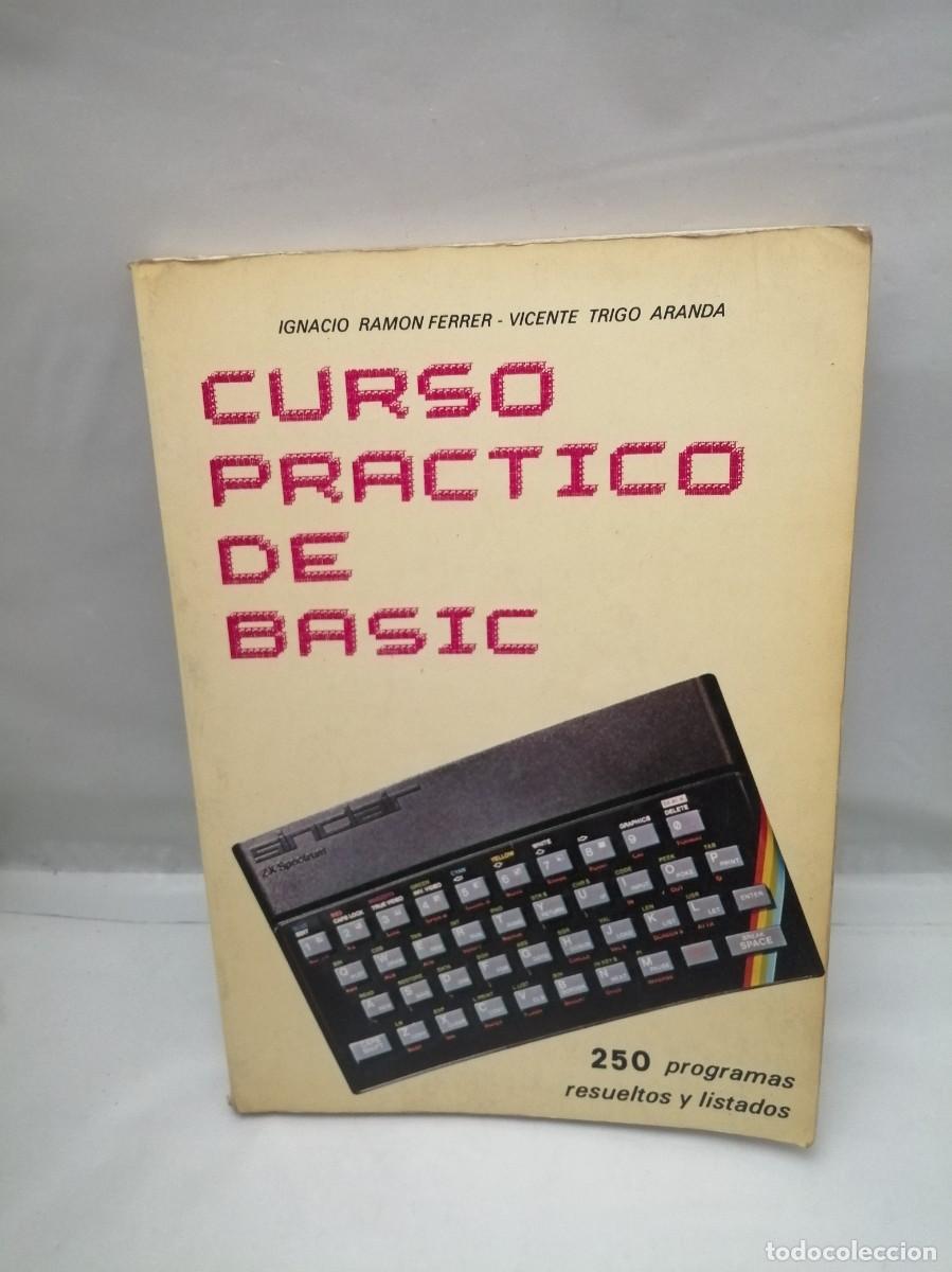 Libros de segunda mano: Curso Pr&aacute;ctico de Basic: 250 programas resueltos y listados - Foto 1