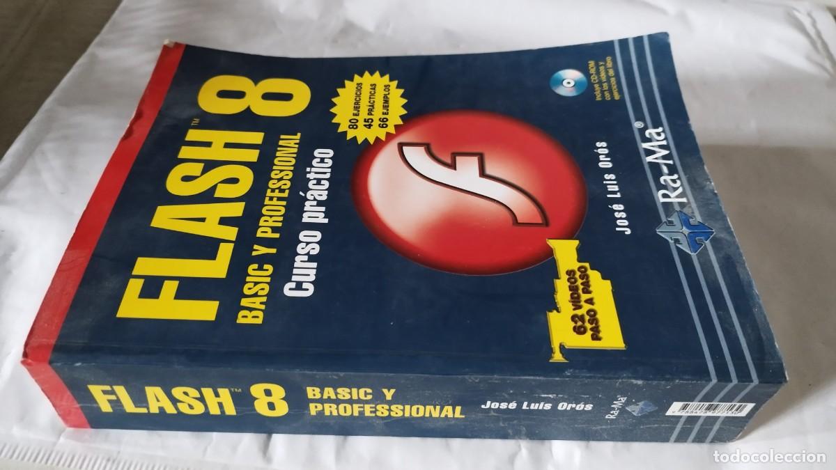 Libros de segunda mano: FLASH 8 CURSO PRACTICO / JOSE LUIS OROS / CMA34 / RA-MA - Foto 1