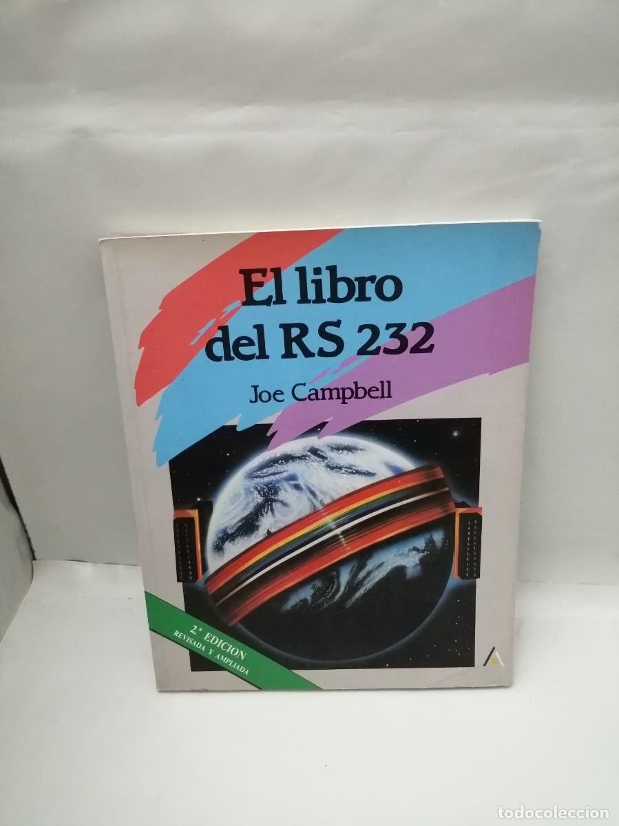 Libros de segunda mano: El libro del RS 232 (segunda edici&oacute;n revisada y ampliada) - Foto 1