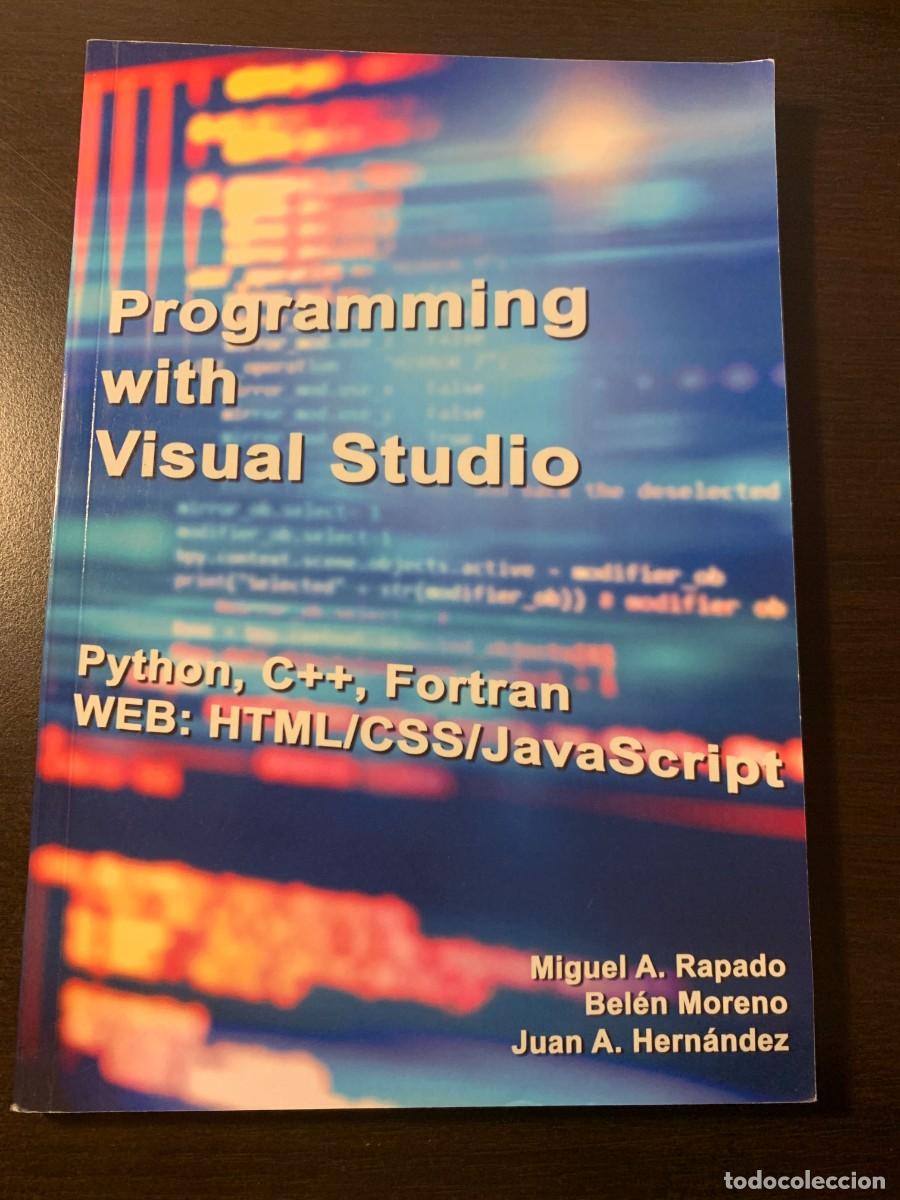 Libros de segunda mano: Programming with Visual Studio. M.A.Rapado, B.Moreno y J.A.Hern&aacute;ndez. - Foto 1