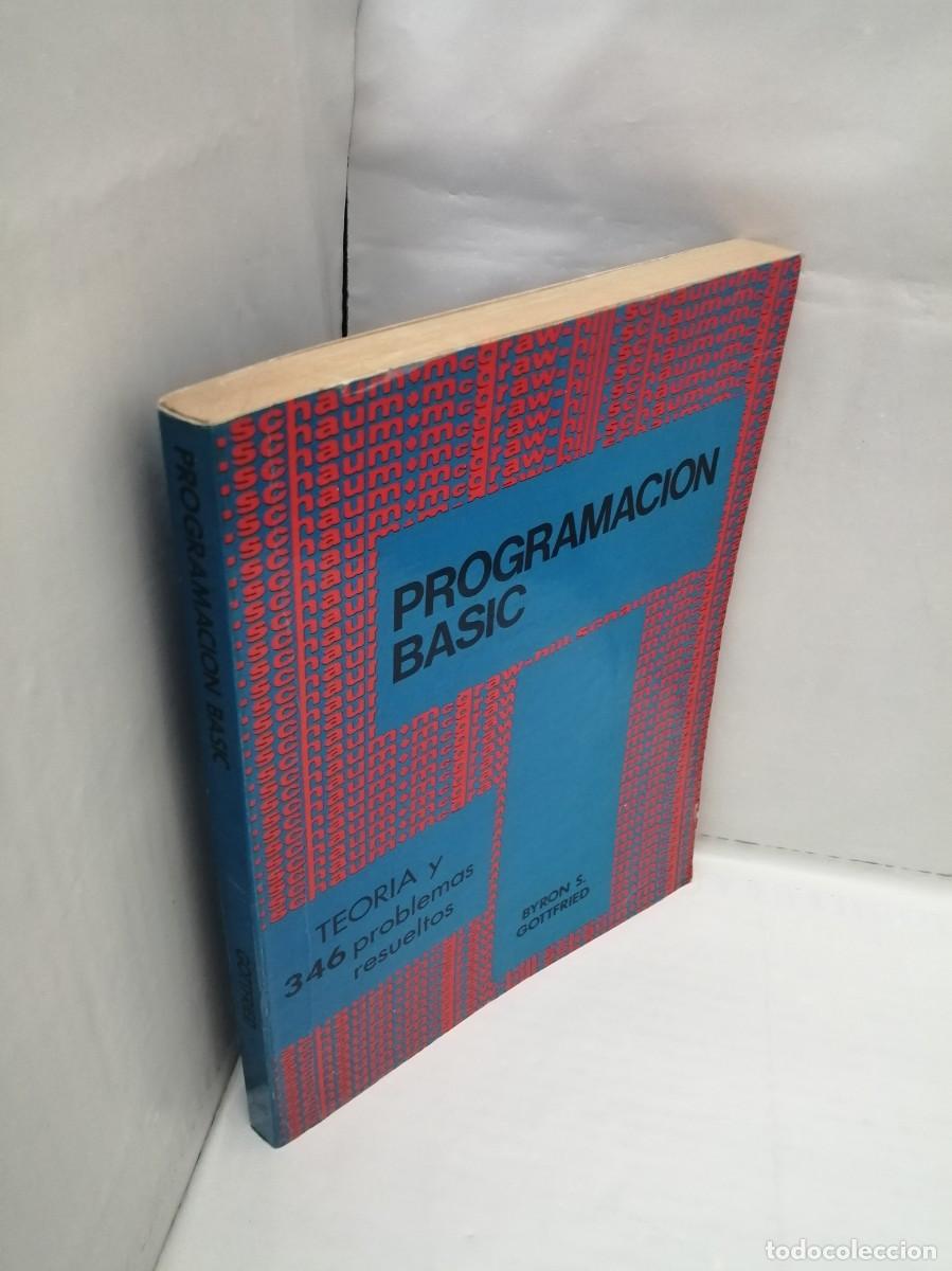 Libros de segunda mano: SCHAUM. Programaci&oacute;n Basic: Teor&iacute;a y 346 problemas resueltos - Foto 3