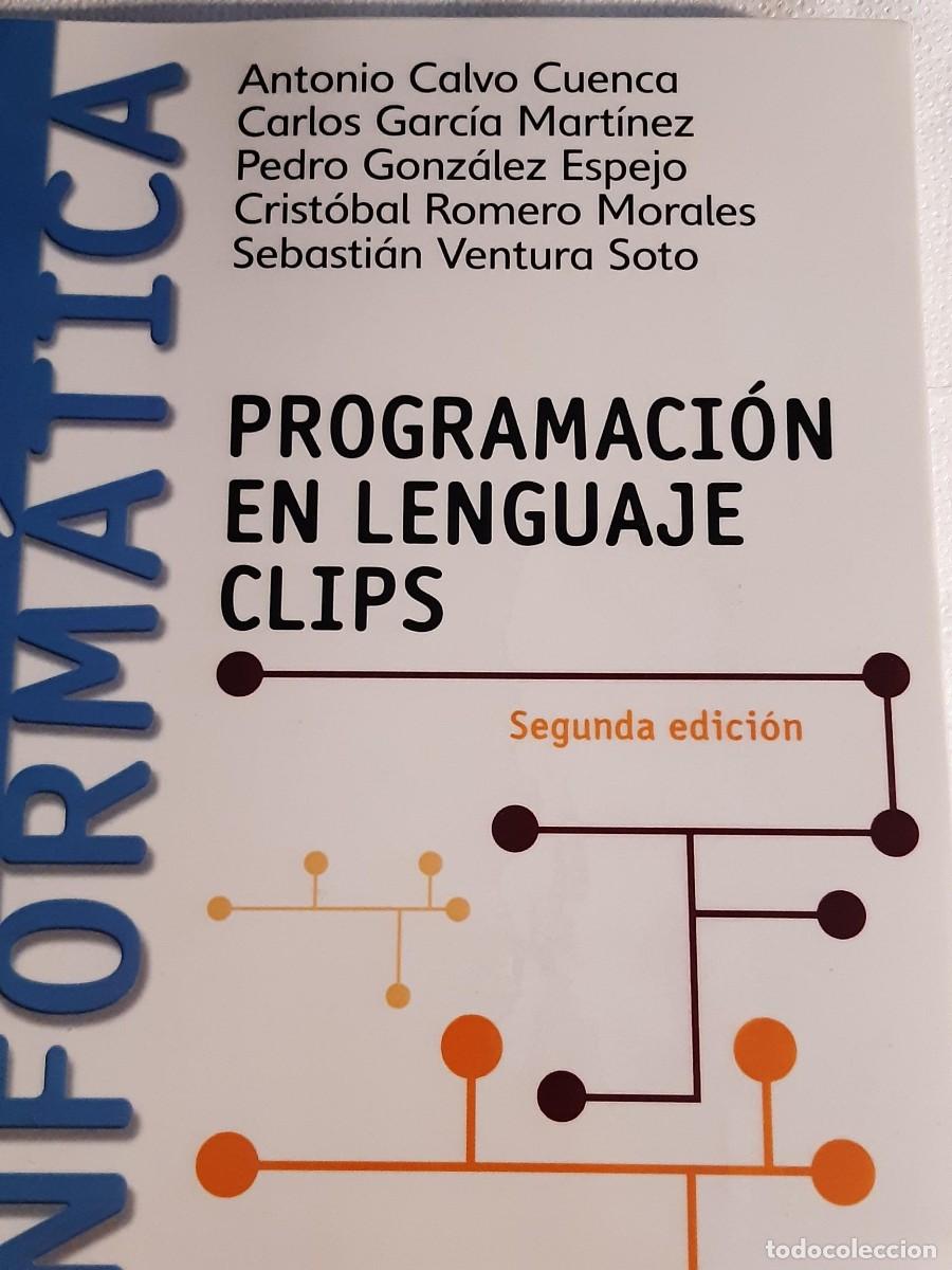 Libros de segunda mano: PROGRAMACION EN LENGUAJE CLIPS ANTONIO CALVO CUENCA SISTEMAS BASADOS EN REGLAS INFORMATICA - Foto 2