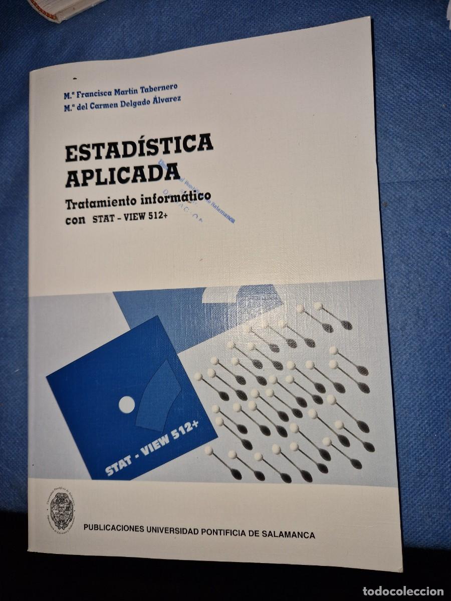 Libros de segunda mano: Estad&iacute;stica aplicada: Tratamiento inform&aacute;tica Stat-view 512 + - Foto 1