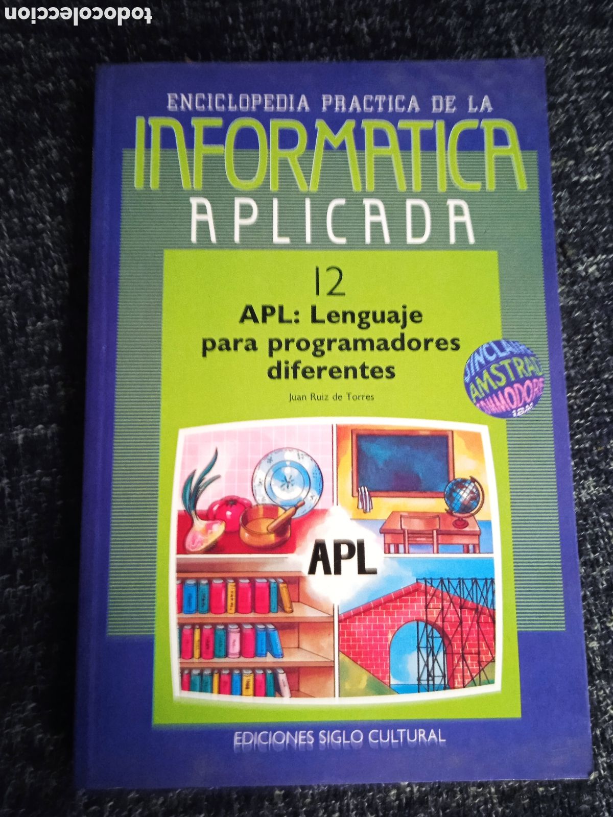 Libros de segunda mano: Enciclopedia pr&aacute;ctica de la inform&aacute;tica aplicada n&ordm; 12 -APL: LENGUAJE PARA PROGRAMADORES DIFERENTES - Foto 1