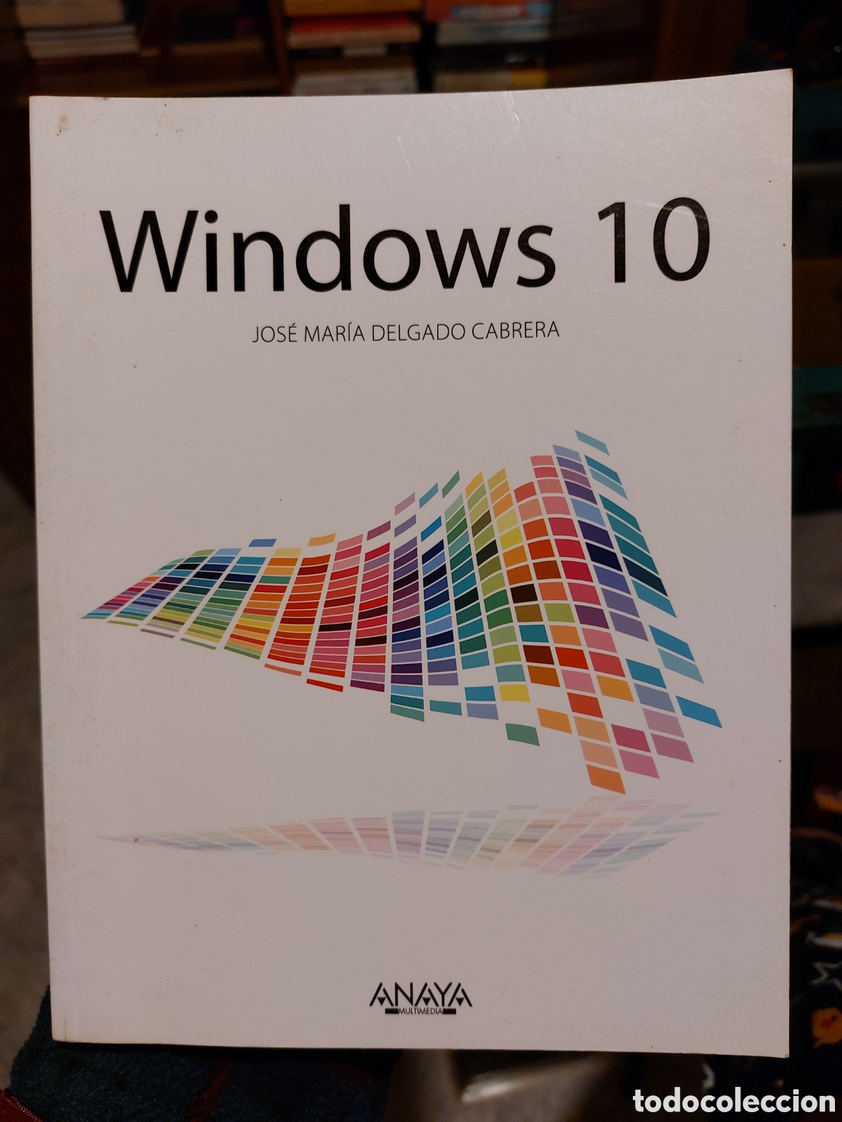 Libros de segunda mano: Windows 10. Jos&eacute; Maria Delgado Cabrera - Foto 1