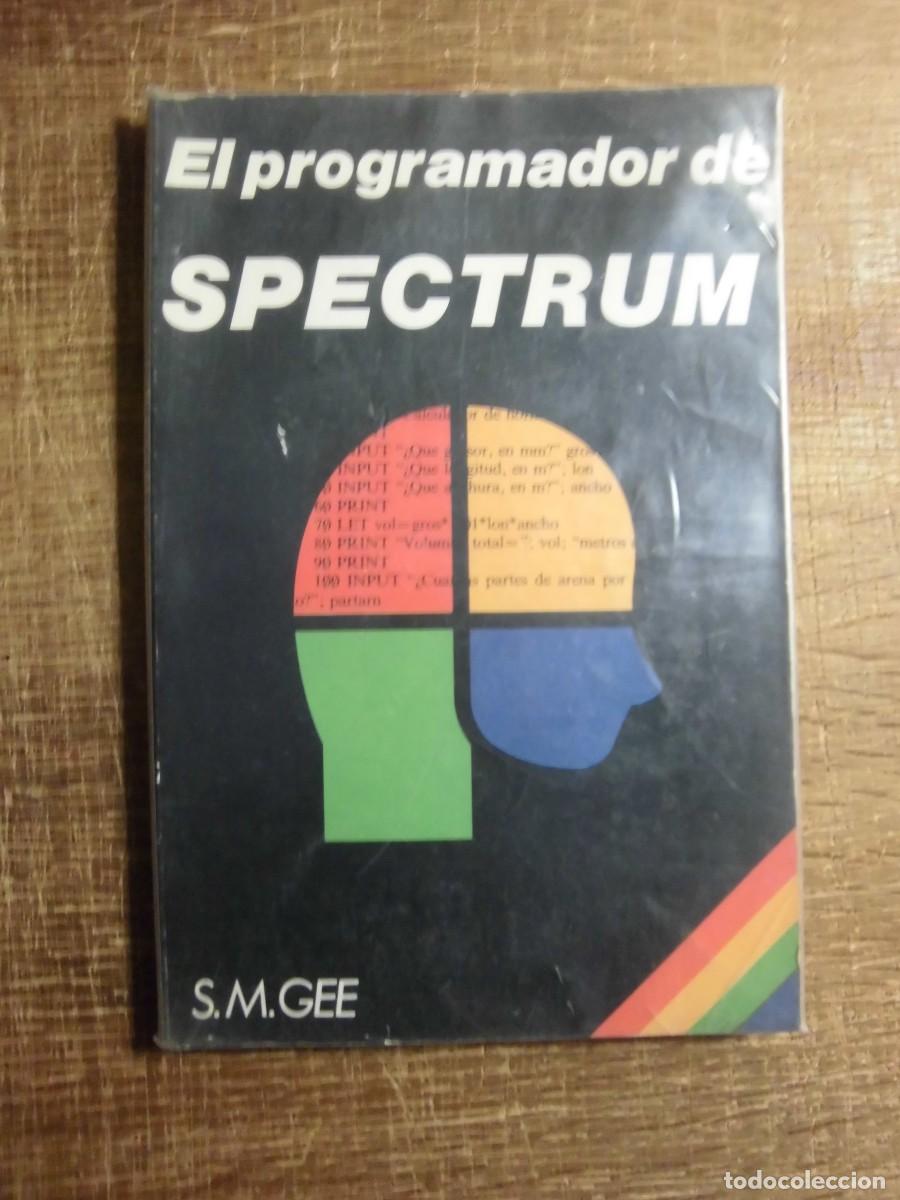 Libros de segunda mano: EL PROGRAMADOR DE SPECTRUM S.M.GEE D&Iacute;AZ DE SANTOS - Foto 1