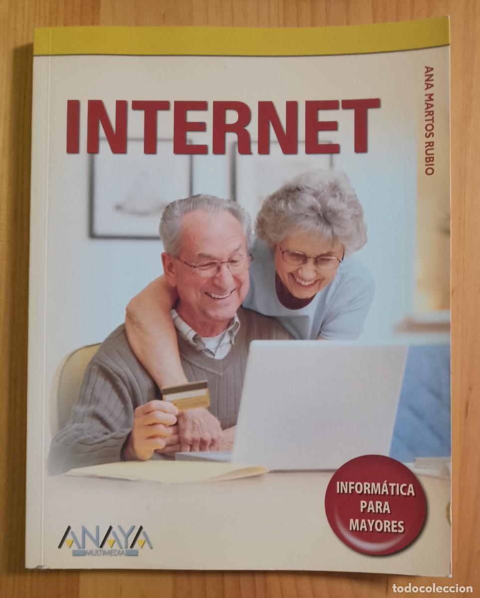 Libros de segunda mano: INTERNET - ANA MARTOS RUBIO - INFORM&Aacute;TICA PARA MAYORES - Foto 1