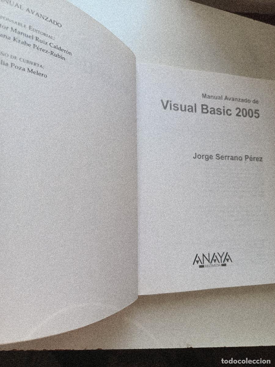Libros de segunda mano: VISUAL BASIC 2005 JORGE SERRANO PEREZ ANAYA MULTIMEDIA 2006 INFORMATICA PROGRAMACION TM - Foto 8