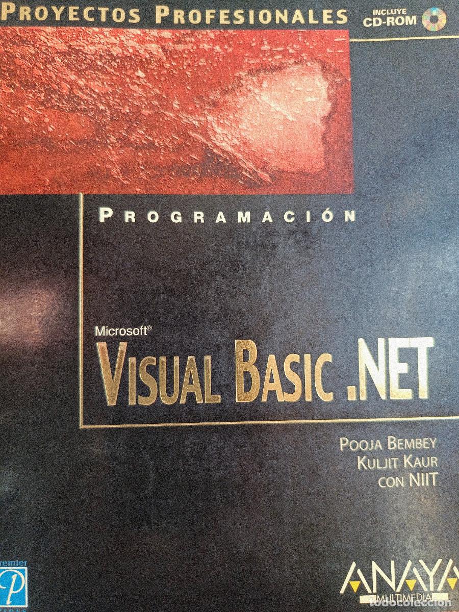 Libros de segunda mano: VISUAL BASIC .NET POOJA BEMBEY ANAYA MULTIMEDIA 2002 INFORMATICA PROGRAMACION TM - Foto 1
