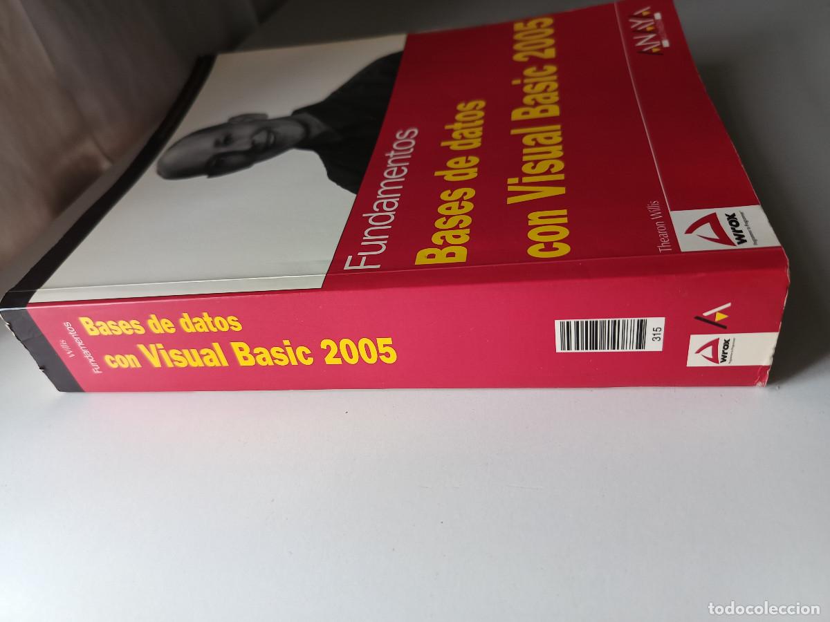Libros de segunda mano: Fundamentos Bases de datos con Visual Basic Thearon Willis ANAYA 2007 INFORMATICA PROGRAMACION TM - Foto 4