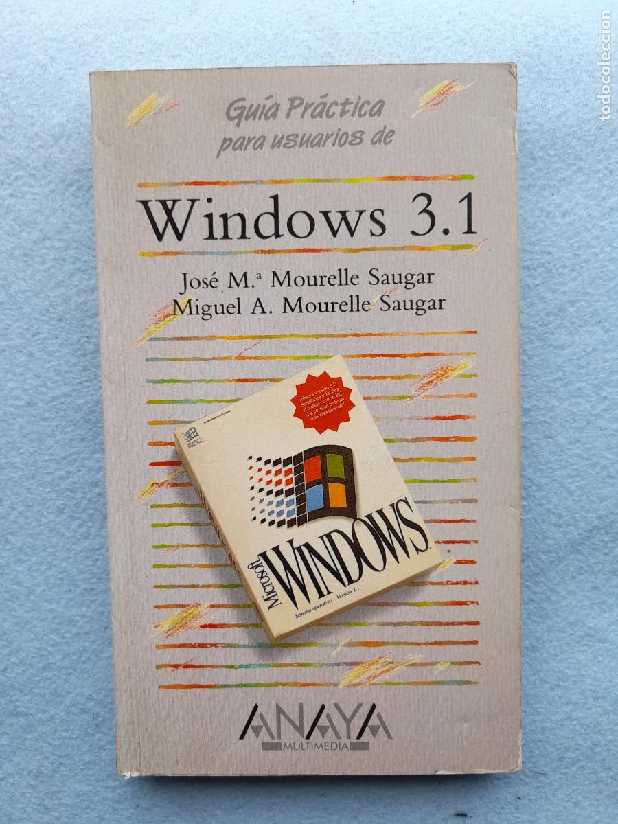 Libros de segunda mano: Windows 3.1. Jos&eacute; M&ordf; y Miguel A. Mourelle Saugar. - Foto 1