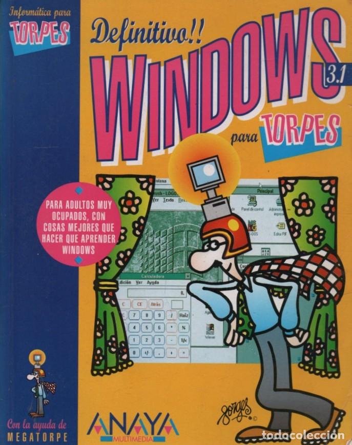 Libros de segunda mano: WINDOWS 3,12 PARA TORPES A-INFOR-435 - Foto 1