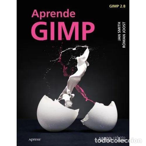 Second hand books: Aprende Gimp - Smith, Jan/joost, R&eacute;man - Anaya - T&iacute;tulos Especiales