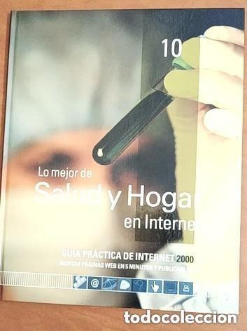 Libros de segunda mano: GUIA PRACTICA DE INTERNET 2000 N 10 -LO MEJOR DE SALUD Y HOGAR EN INTERNET - Foto 1