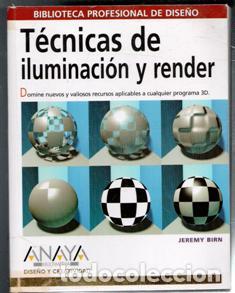 Libros de segunda mano: T&eacute;cnicas de iluminaci&oacute;n y render, Geremy Birn - Foto 1