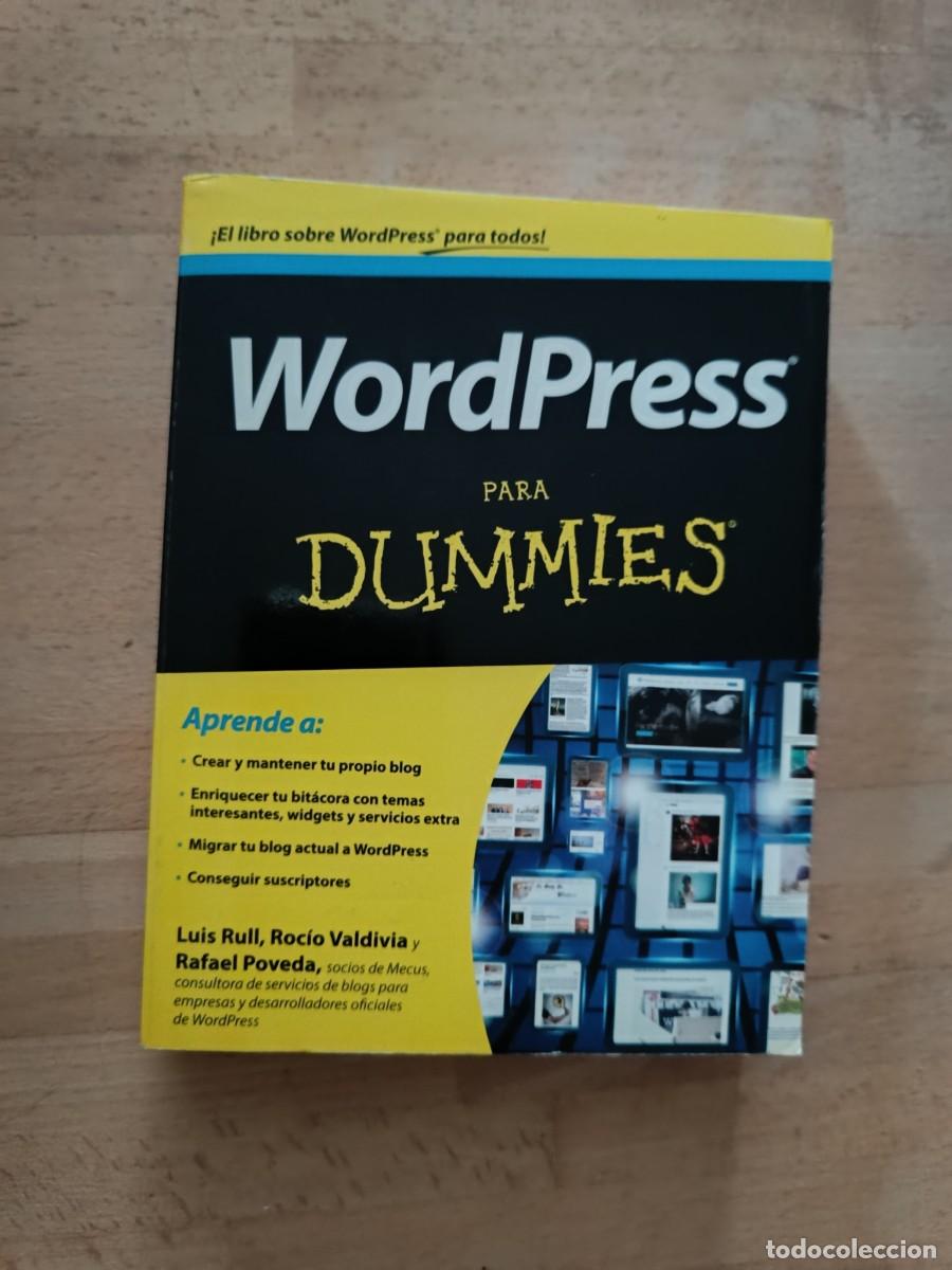 Libros de segunda mano: WORDPRESS PARA DUMMIES - RULL, VALDIVIA, POVEDA. ED. PLANETA - Foto 1