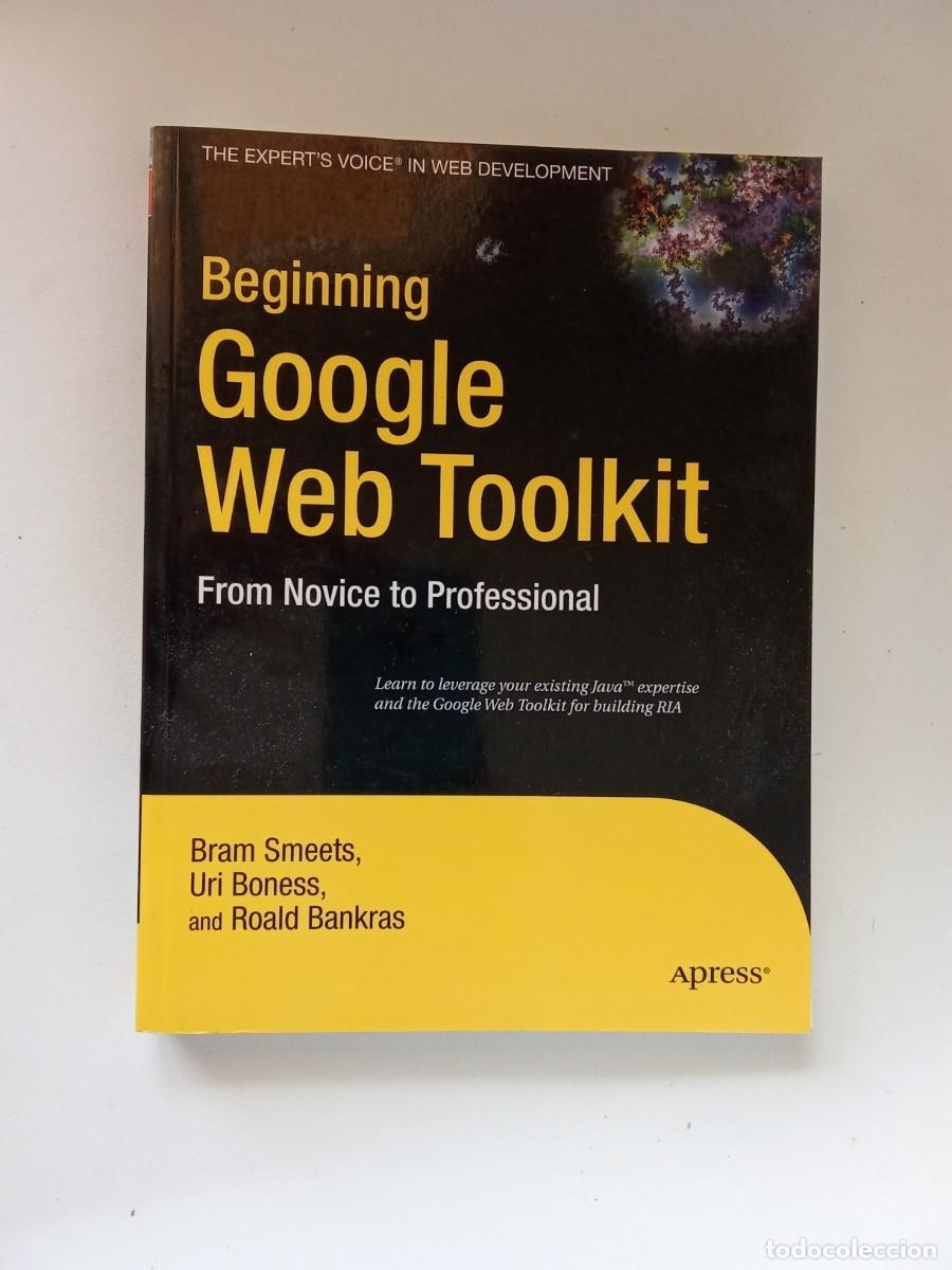 Libros de segunda mano: Beginning Google Web Toolkit - Foto 1