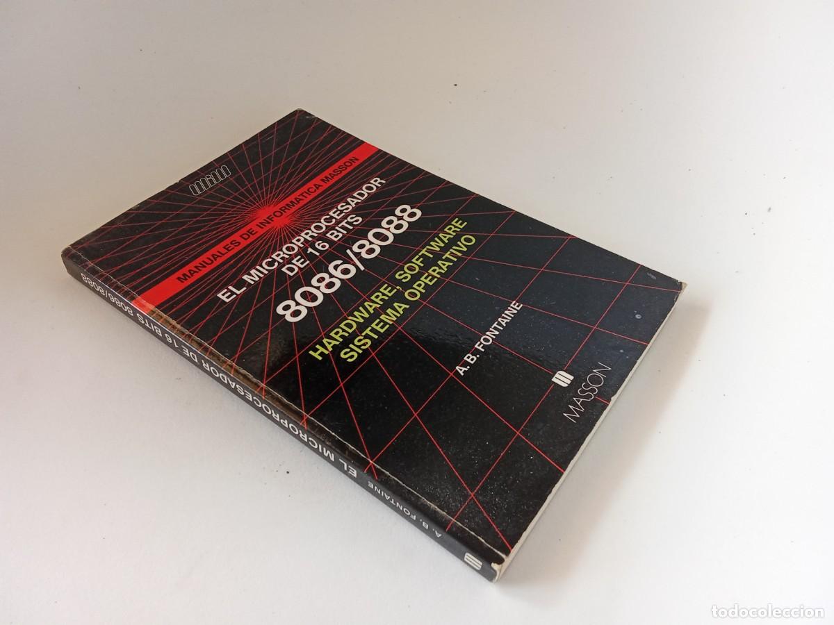 Libros de segunda mano: El microprocesador de 16 BITS 8086/8088. Hardware, software sistema operativo - Foto 2
