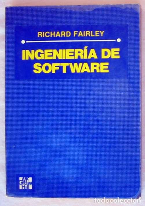 Libros de segunda mano: INGENIERIA DEL SOFTWARE - RICHARD FAIRLEY - ED. MACGRAW-HILL 1987 - VER INDICE