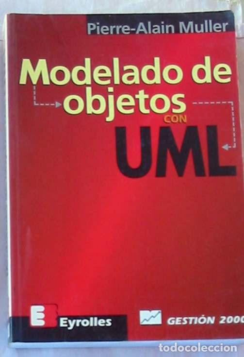 Libros de segunda mano: MODELADO DE OBJETOS CON UML - PIERRE-ALAIN MULLER 1997 - VER INDICE - Foto 1