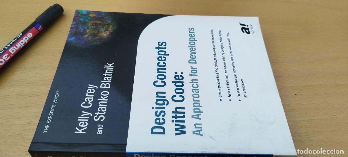 Libros de segunda mano: DESIGN CONCEPTS WITH CODE: AN APPROACH FOR DEVELOPERS/DISE&Ntilde;O ENFORQUE DESARROLLADORES/ EN INGLES - Foto 1