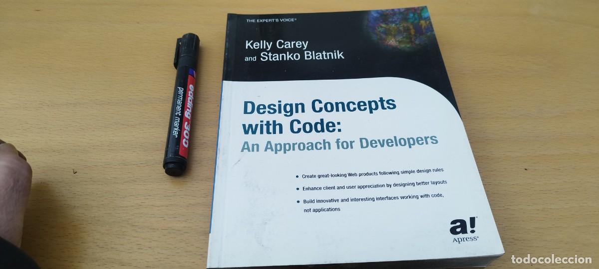 Libros de segunda mano: DESIGN CONCEPTS WITH CODE: AN APPROACH FOR DEVELOPERS/DISE&Ntilde;O ENFORQUE DESARROLLADORES/ EN INGLES - Foto 2
