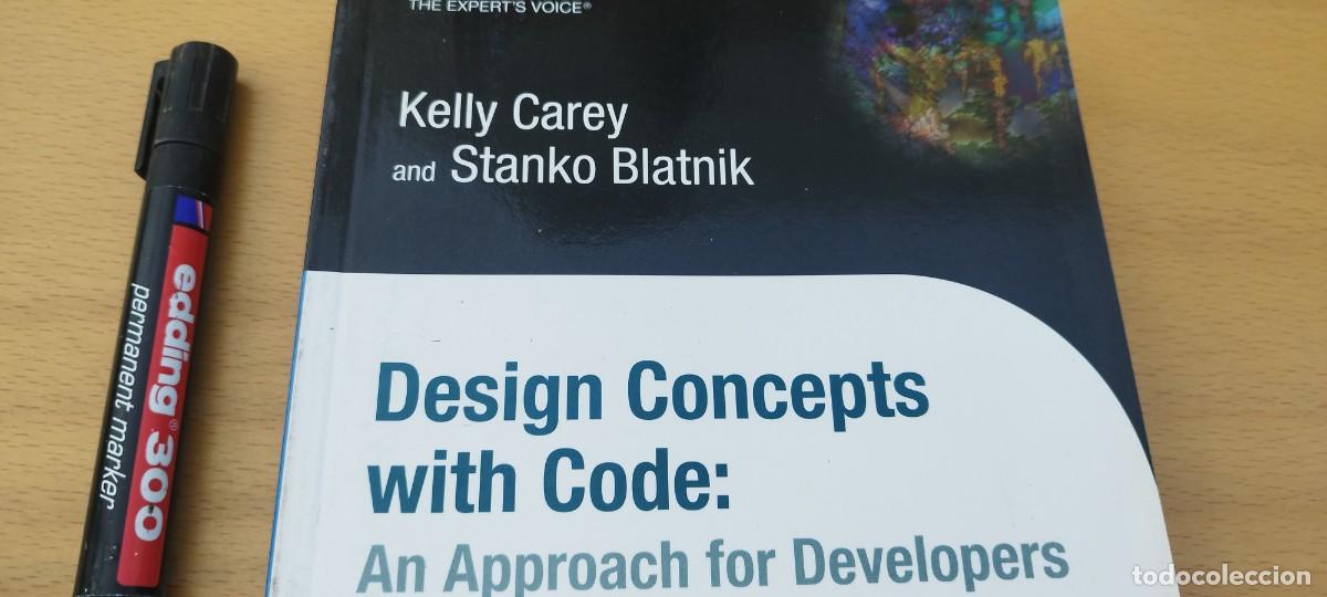 Libros de segunda mano: DESIGN CONCEPTS WITH CODE: AN APPROACH FOR DEVELOPERS/DISE&Ntilde;O ENFORQUE DESARROLLADORES/ EN INGLES - Foto 3