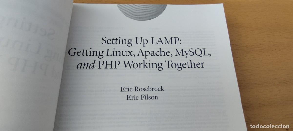 Libros de segunda mano: Setting up LAMP: Getting Linux, Apache, MySQL, and PHP Working Together EN INGLES - Foto 9