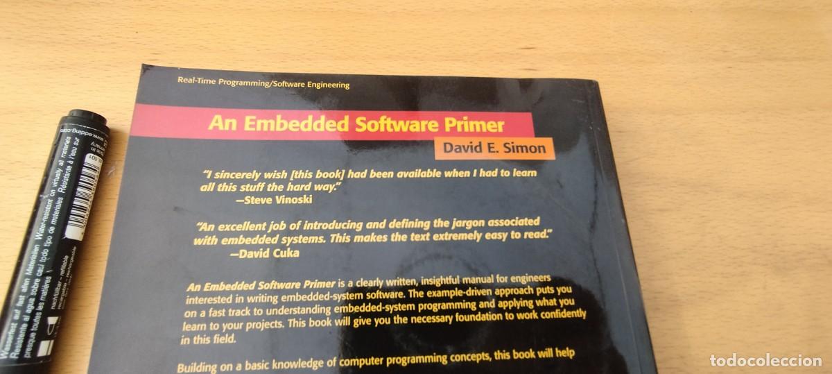 Libros de segunda mano: AN EMBEDDED SOFTWARE PRIMER/DAVID E.SIMON/EN INGLES /INTRODUCCI&Oacute;N SOFTWARE INTEGRADADO/DISON WESLEY - Foto 4