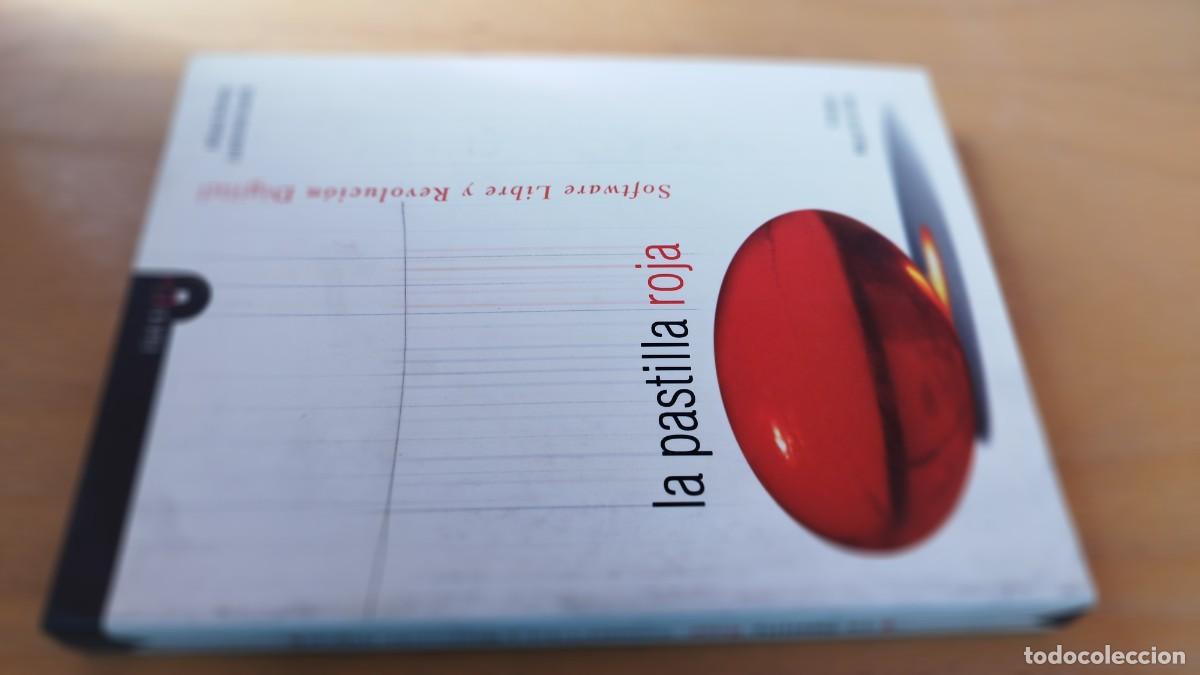 Libros de segunda mano: LA PASTILLA ROJA / ROMEO, GARCIA /KARA 13-14/Software Libre y Revoluci&oacute;n Digital