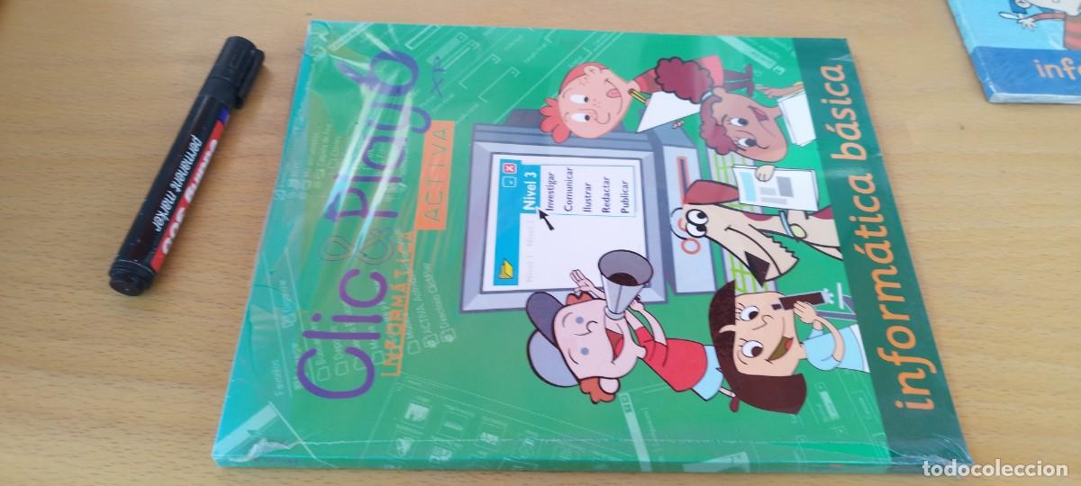 Libros de segunda mano: CLICK & PLAY 6 / INFORMATICA BASICA / KARA 72 / ACTIVA /NUEVO PRECINTADO