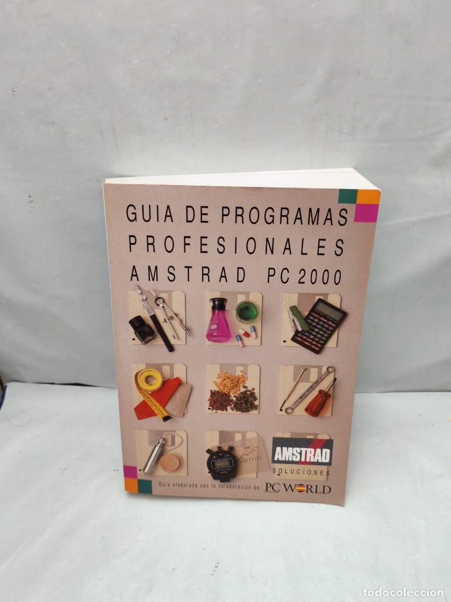 Libros de segunda mano: Gu&iacute;a de programas profesionales Amstrad PC 2000