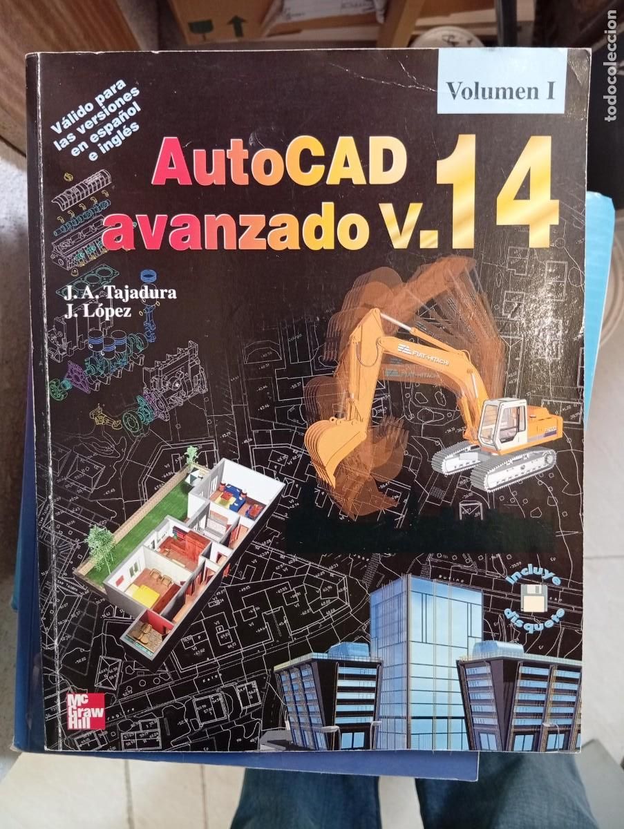Libros de segunda mano: autocad avanzado v.14 volumen i j.a. tajadura y j. lopez