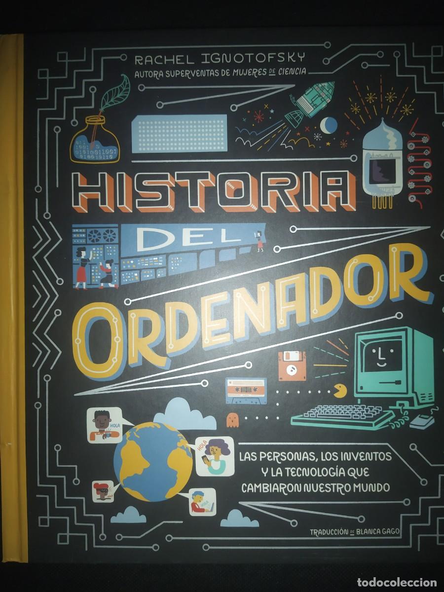 Libros de segunda mano: Historia del ordenador - Rachel Ignotofsky
