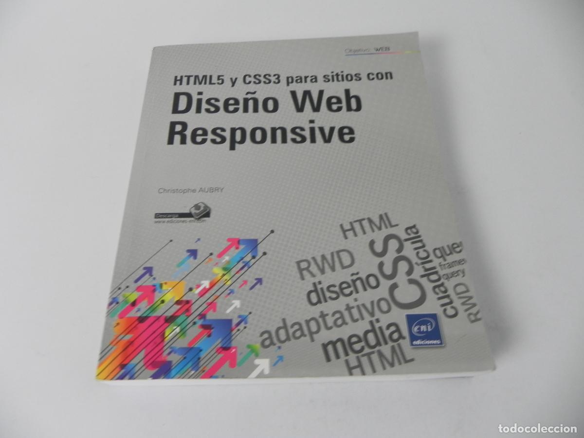 Libros de segunda mano: HTML5 Y CSS3 PARA STIOS CON DISE&Ntilde;O WEB RESPONSIVE (CHRISTOPHE AUBRY) EDICIONES ENI-2014 - Foto 2