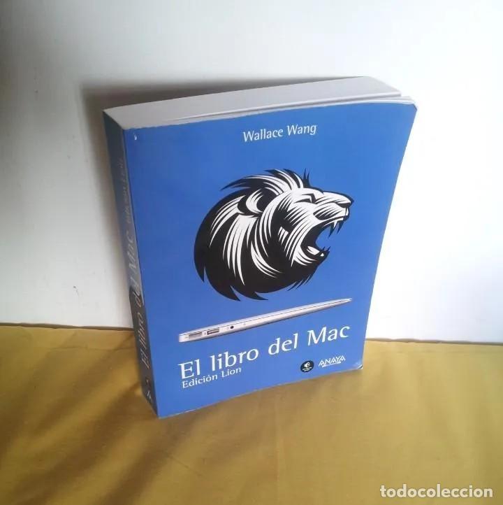 Libros de segunda mano: WALLACE WANG - EL LIBRO DEL MAC , EDICION LION ANAYA 2012 - Foto 1