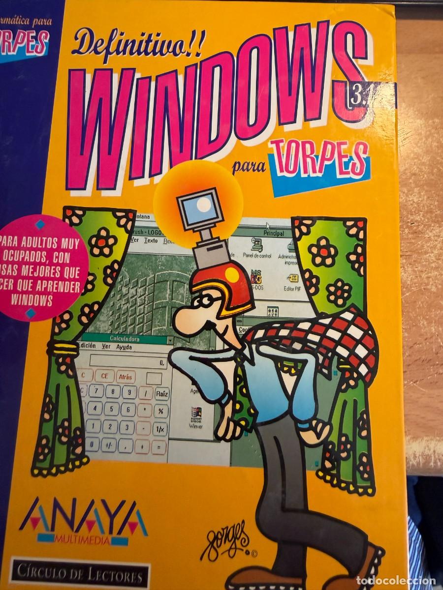 Gebrauchte B&uuml;cher: WINDOWS 3.1 PARA TORPES. INFORMATICA PARA TORPES. FORGES. ANAYA 1994. - NUEV0