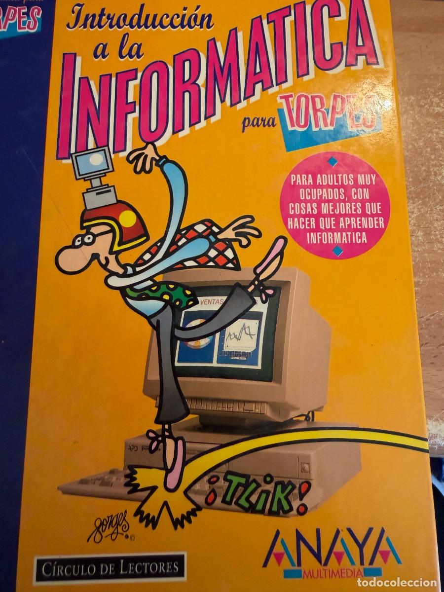 Libros de segunda mano: INTRODUCCI&Oacute;N A LA INFORM&Aacute;TICA PARA TORPES, FORGES. ANAYA 1994. - NUEV0 - Foto 1