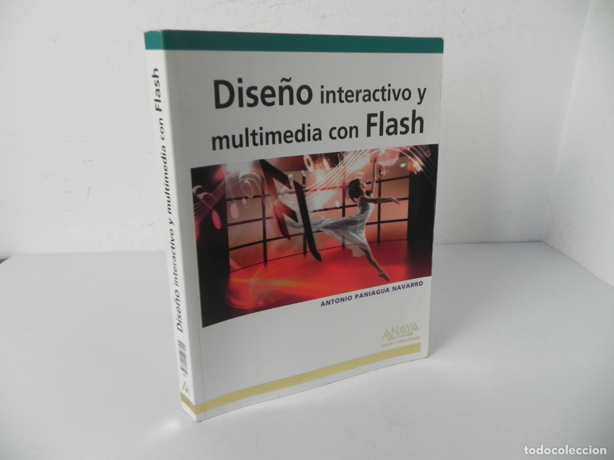 Libros de segunda mano: DISE&Ntilde;O INTERACTIVO Y MULTIMEDIA CON FLASH (ANTONIO PANIAGUA NAVARRO) ANAYA-2011
