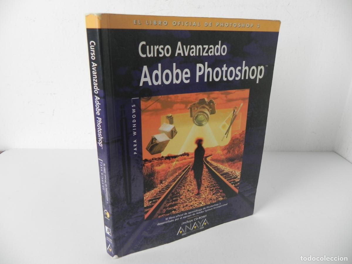 Libros de segunda mano: CURSO AVANZADO ADOBE PHOTOSHOP (PARA WINDOWS) (NO INCLUYE EL CD-ROM) - ANAYA-1996